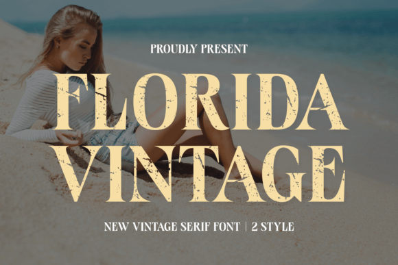 Florida Vintage: A Serif Font Blending Classic Charm with Modern Appeal