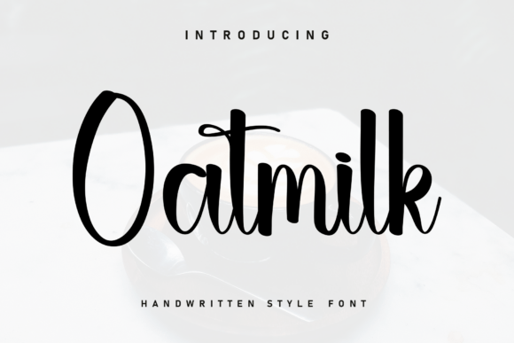Oatmilk: A Handwritten Font with Heartfelt Charm