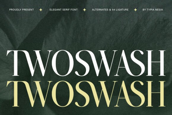 Twoswash: A Modern Elegant Serif for Luxury Design