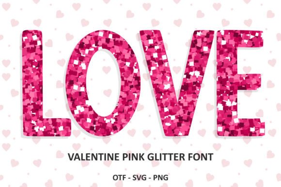 Valentine Pink Glitter: A Font That Sparkles