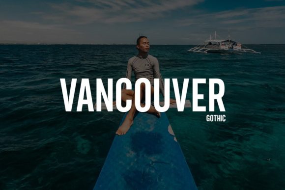 Vancouver: A Bold Sans Serif for Modern Design
