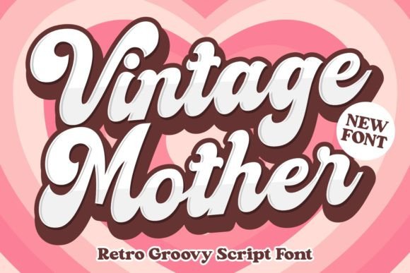 Vintage Mother: A Nostalgic Display Font for Creative Designs